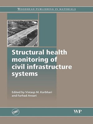 cover image of Structural Health Monitoring of Civil Infrastructure Systems